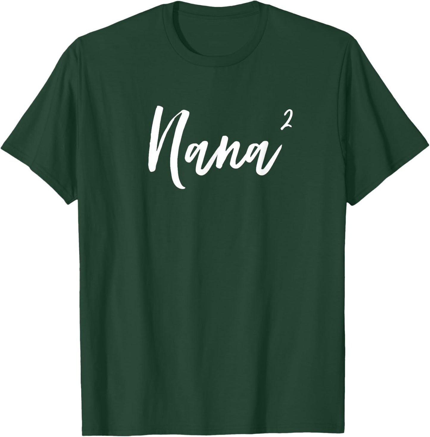 Nana Times Two Squared Vintage Funny Proud Cute Shirt T-Shirt - T-Shirt | Forest