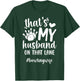 That's My Husband Bowling Wife of A Bowler Wife T-Shirt - T-Shirt | Forest