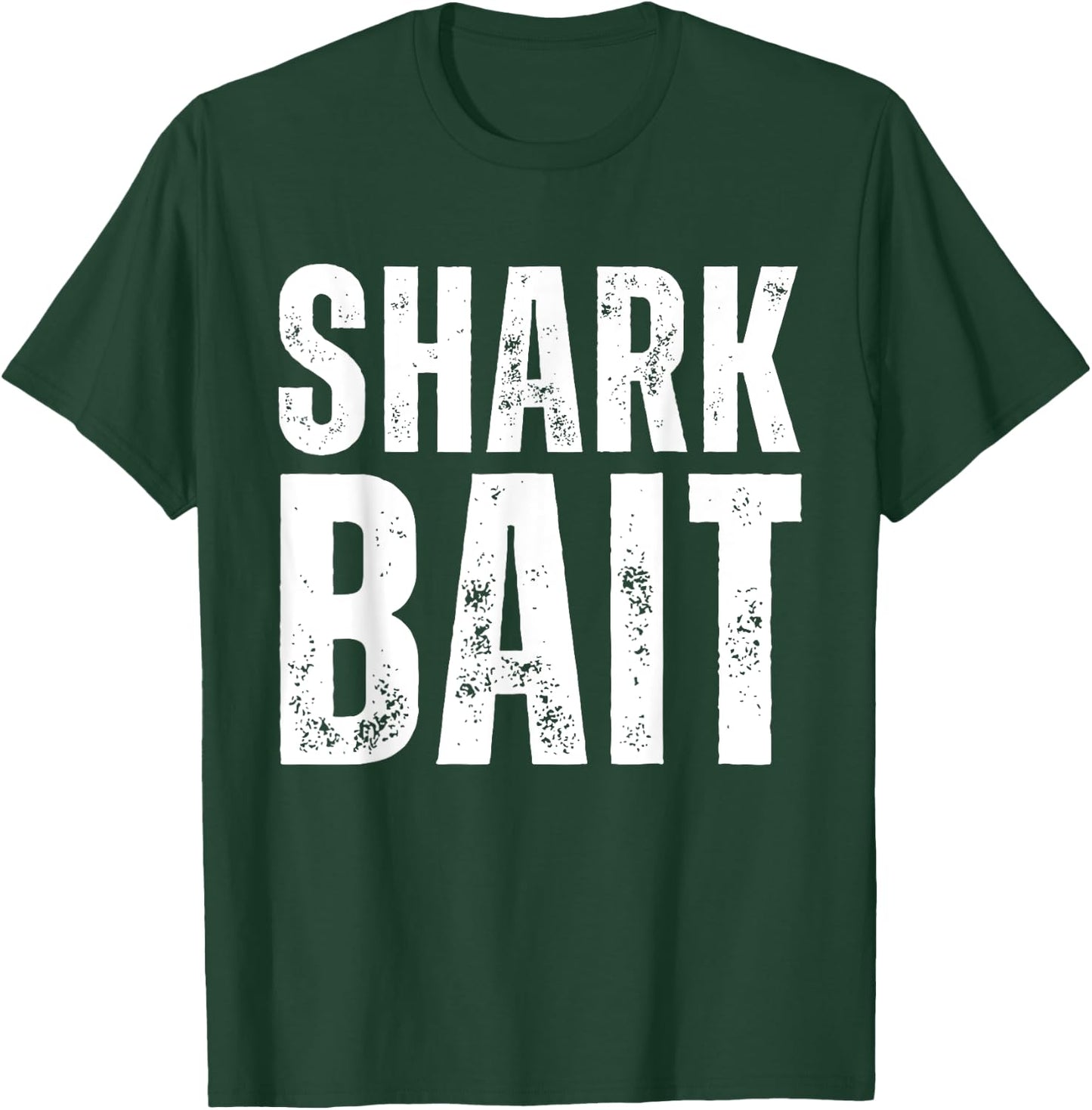 Funny Shark, Shark Bait T-Shirt - T-Shirt | Forest