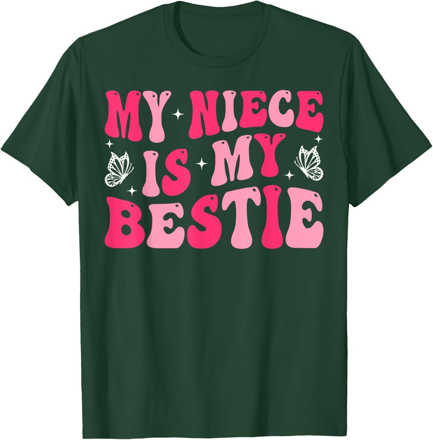 Groovy My Niece Is My Bestie Aunt And Niece Matching T-Shirt - T-Shirt | Forest