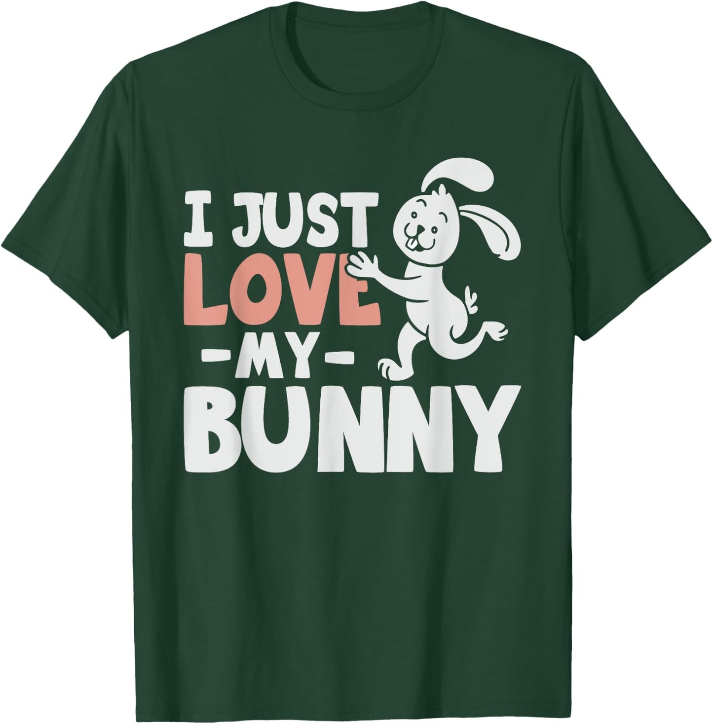 I Love My Bunny - Rabbit Lover Zookeeper Veterinarian T-Shirt - T-Shirt | Forest