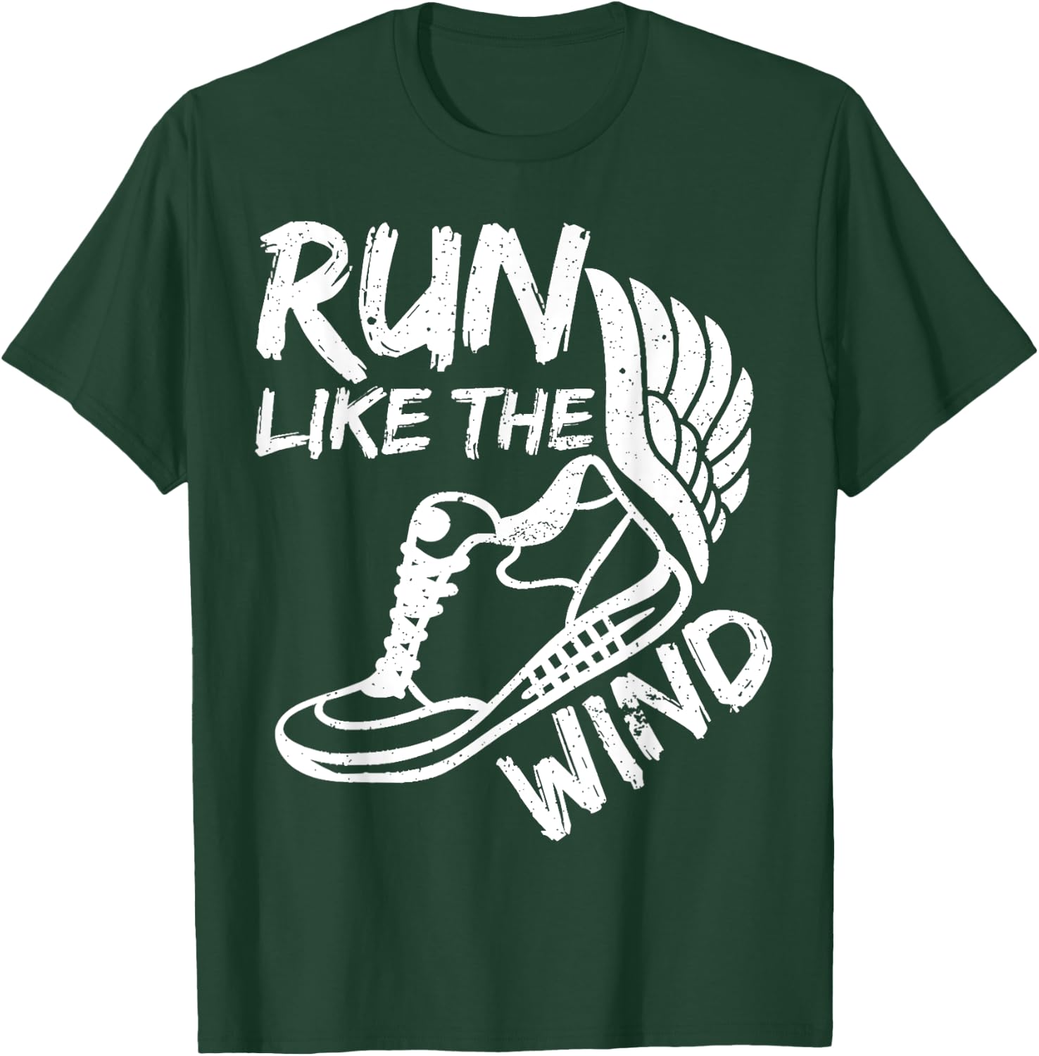 Run Like The_Wind Sport Funny Active Runner Gift T-Shirt - T-Shirt | Forest