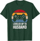 Leveled Up To Husband Gifts Newly Married Couple T-Shirt - T-Shirt | Forest