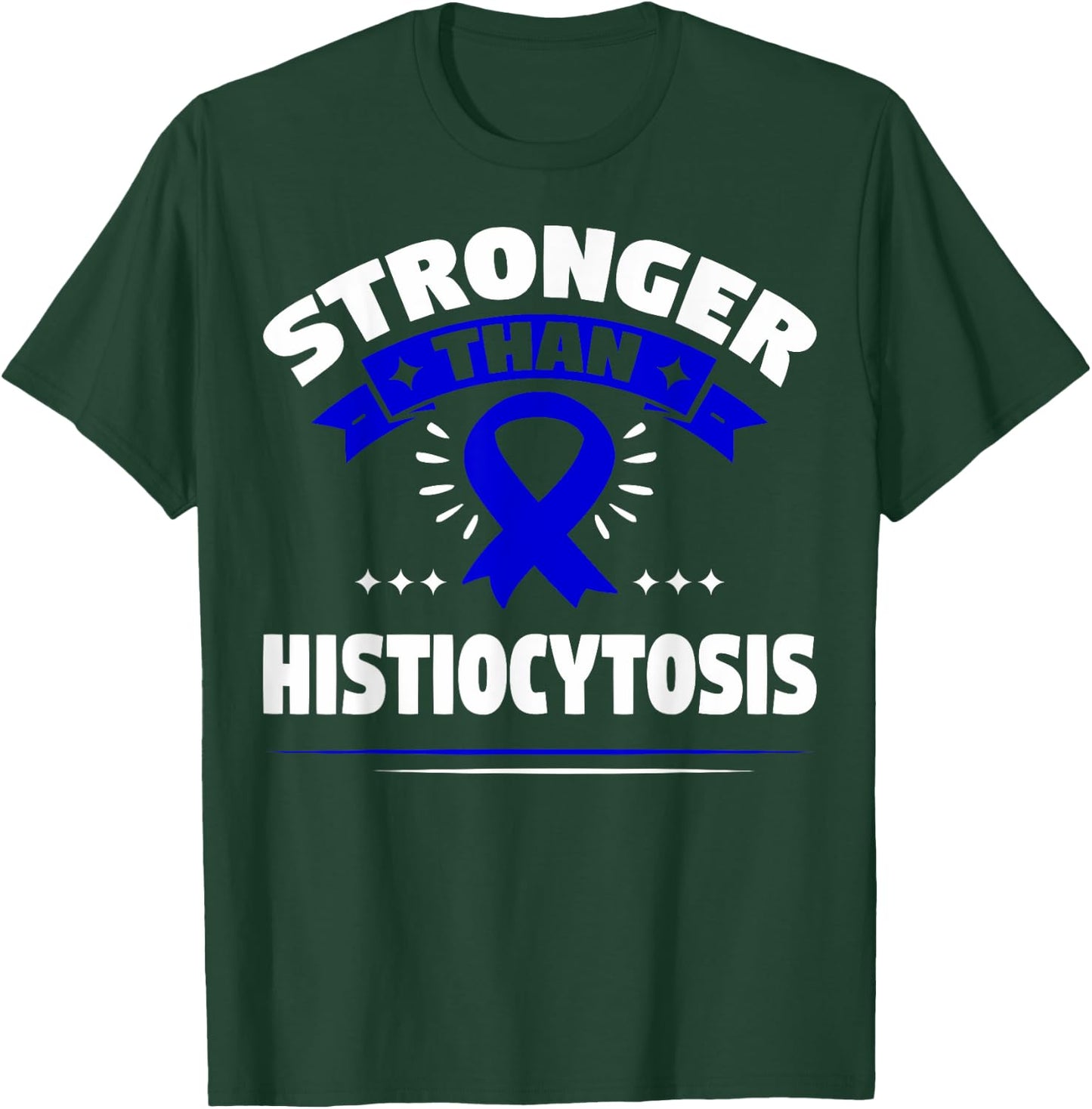 LCH Gift - Histiocytosis Survivor T-Shirt - T-Shirt | Forest