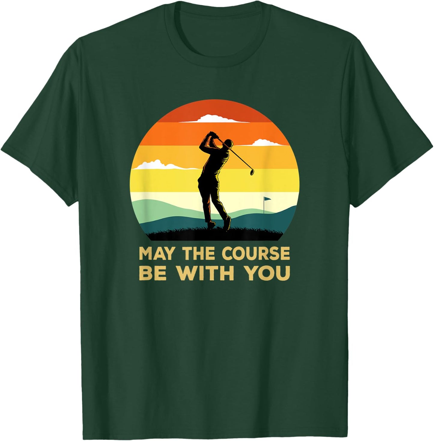 May The Course Be With You Sunset Golf T-Shirt - T-Shirt | Forest