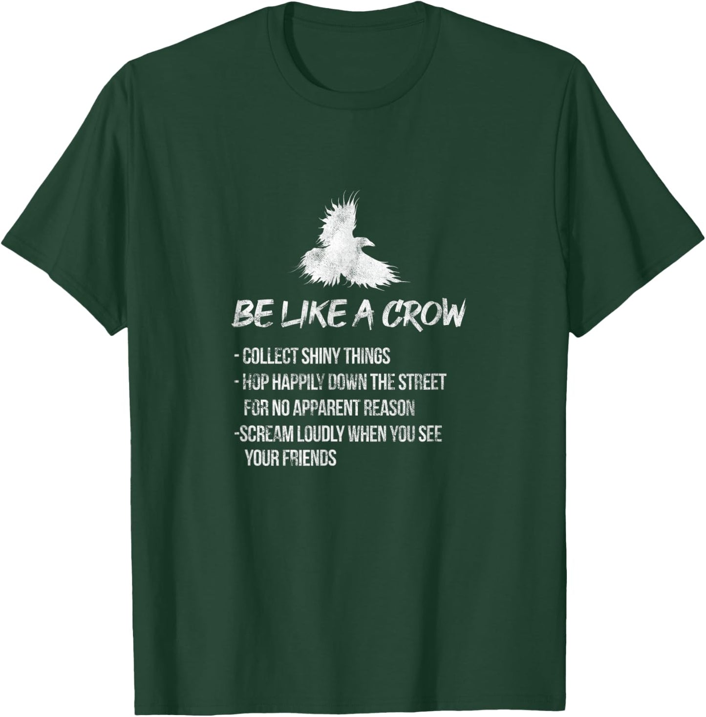 Be Like A Crow Crows Raven Bird Birder Birdwatching Grunge T-Shirt - T-Shirt | Forest