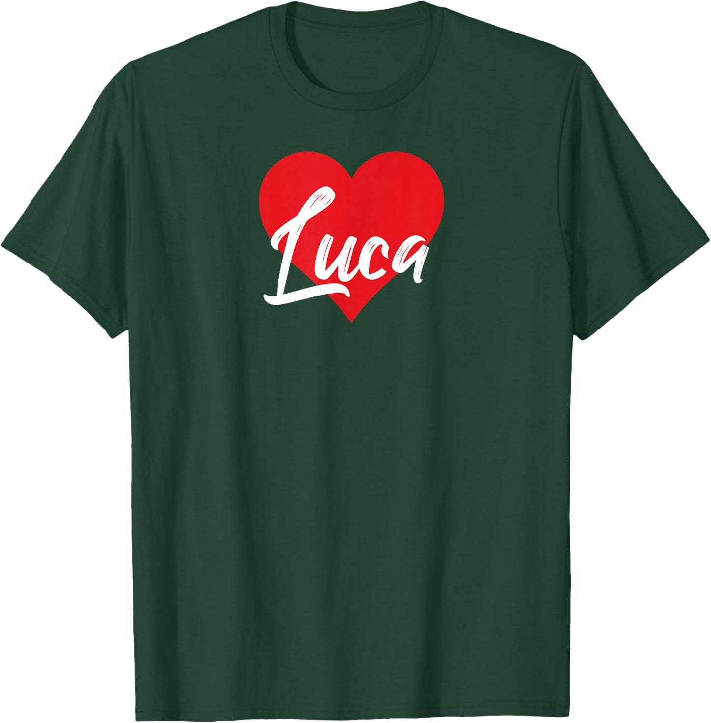 I Love Luca First Name I Heart Named T-Shirt - T-Shirt | Forest