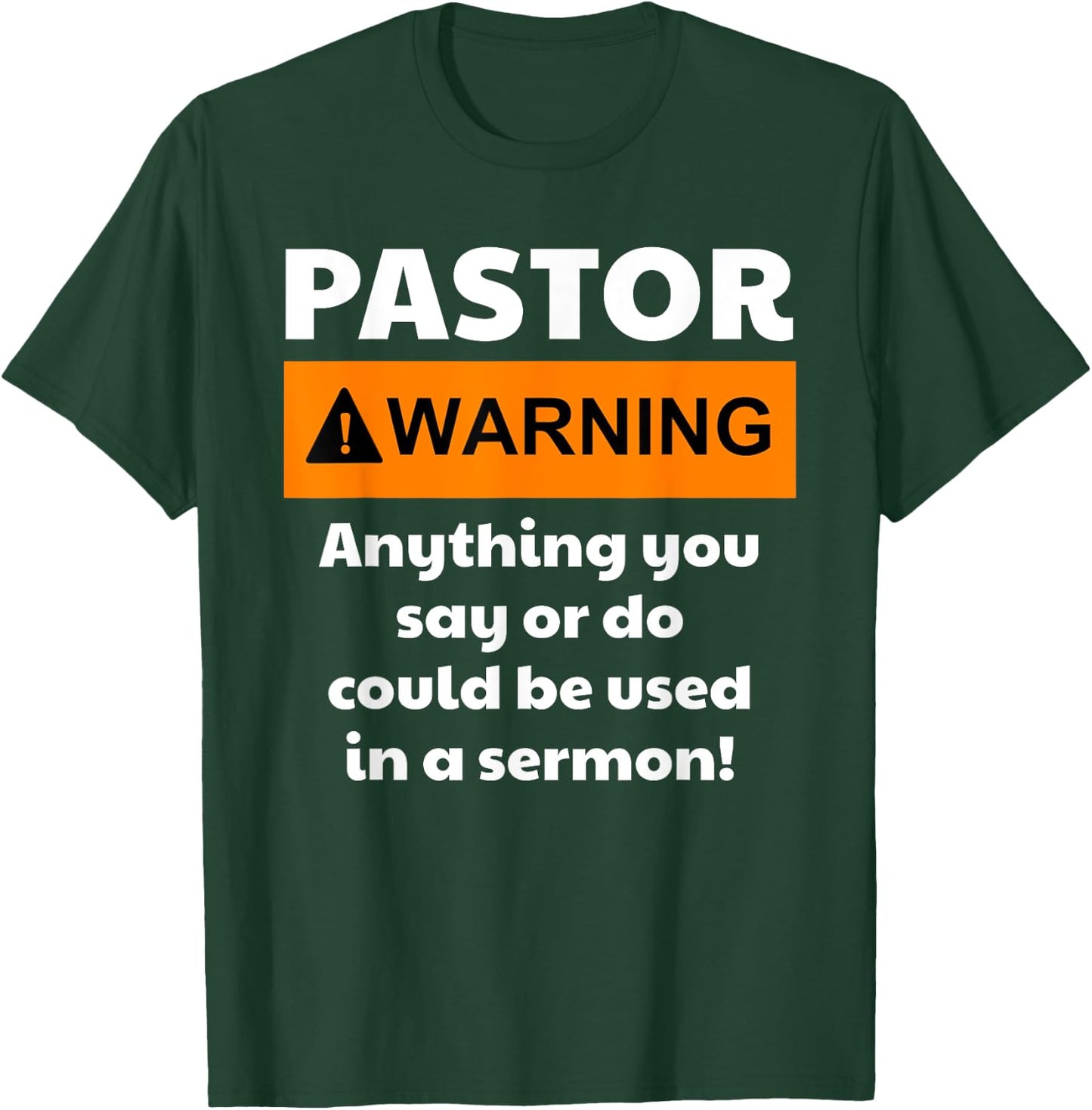 Funny Pastor - Warning I Might Put You In A Sermon T-Shirt - T-Shirt | Forest