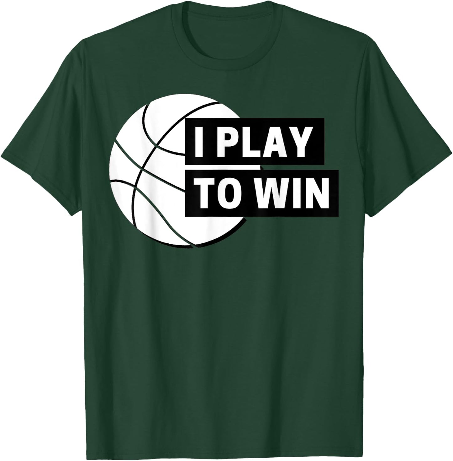 I play fun to win basketball sports T-Shirt - T-Shirt | Forest