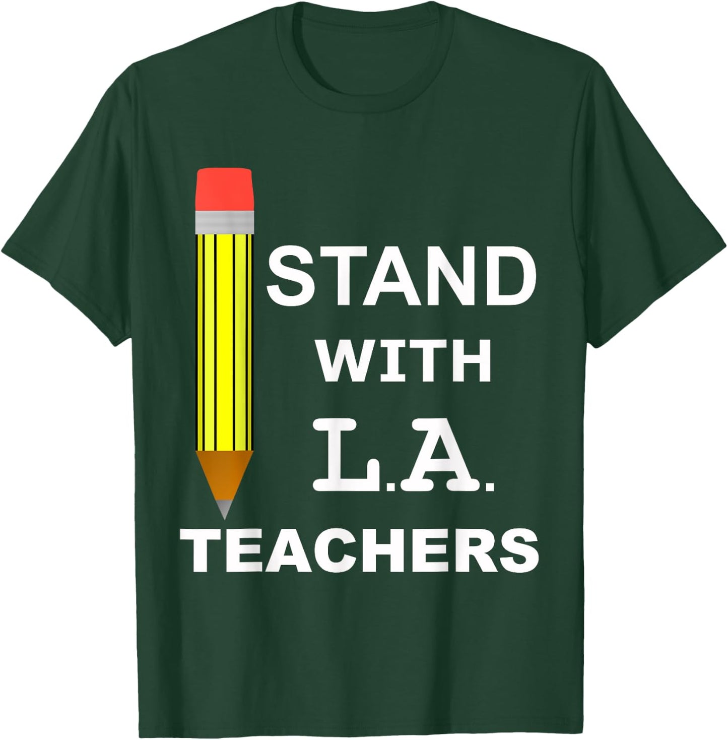 Stand with LA Teachers United Los Angeles T shirt Men Women Kids T-Shirt - T-Shirt | Forest