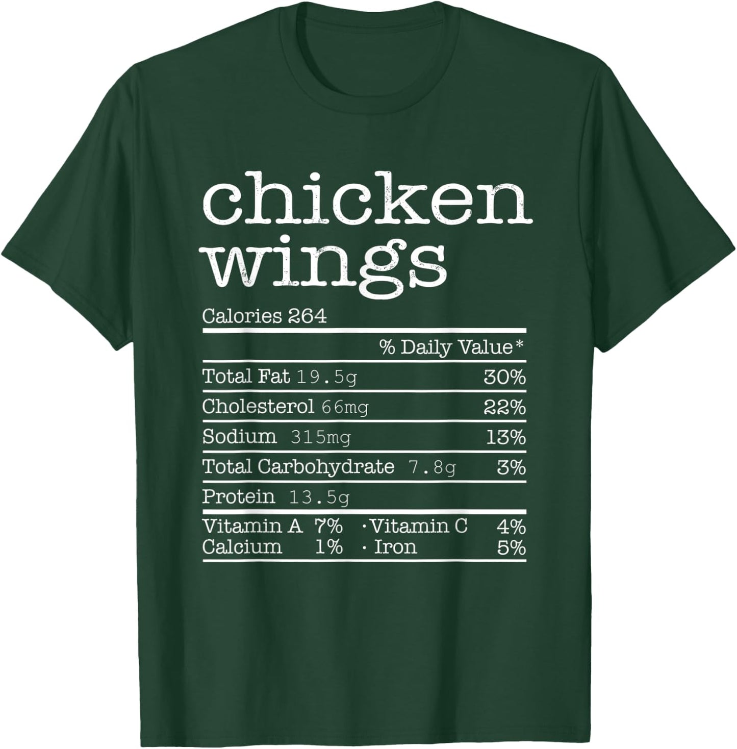 Chicken Wings Nutrition Facts Thanksgiving Christmas Food T-Shirt - T-Shirt | Forest