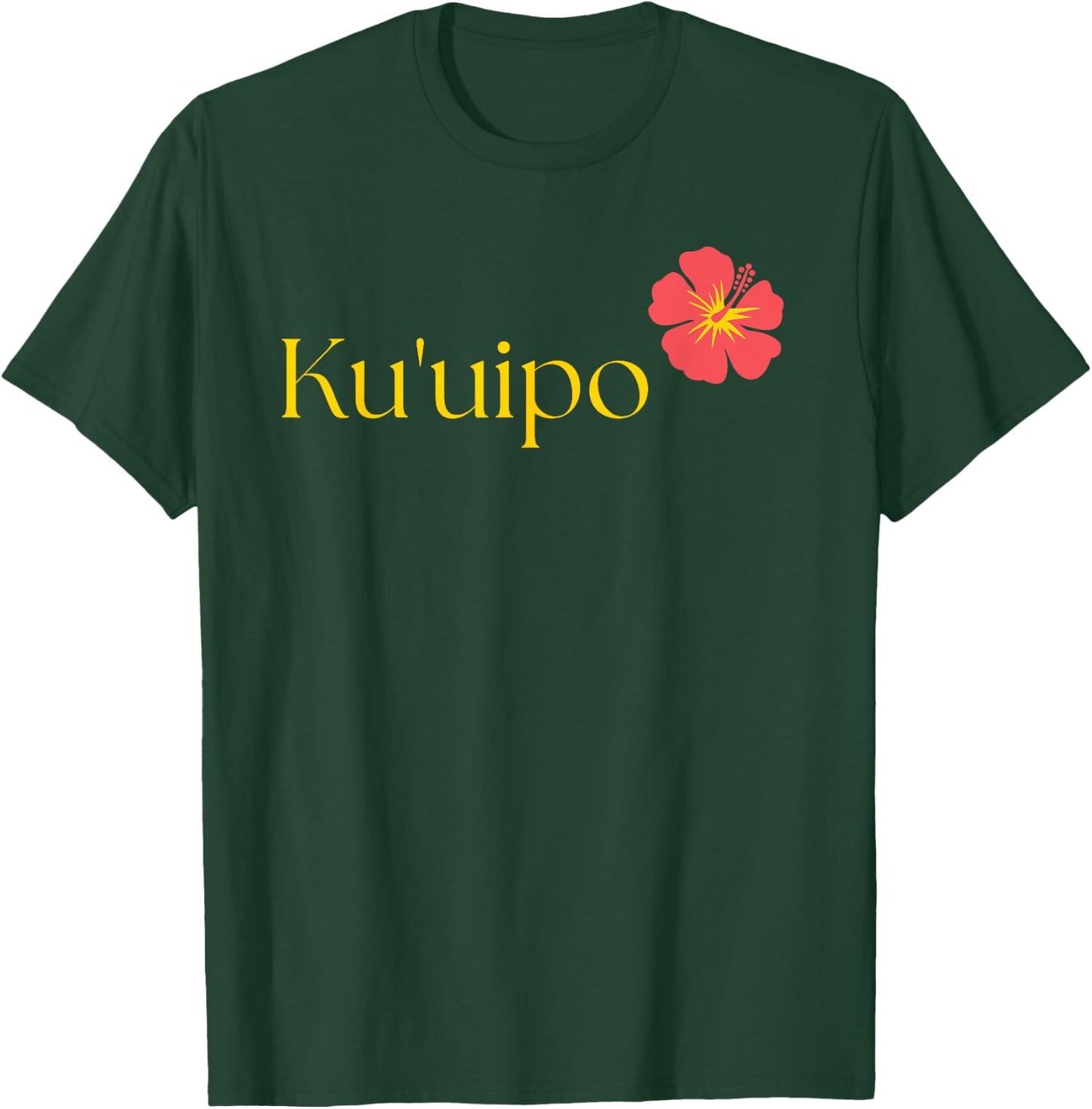 Ku'uipo - 'Sweetheart' in Hawaiian Aloha Saying Kuuipo T-Shirt - T-Shirt | Forest