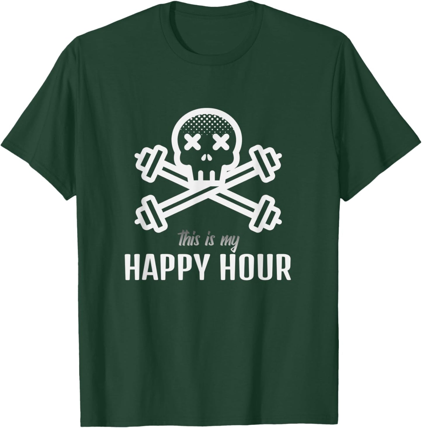 MY HAPPY HOUR. Skull and Crossbones Barbell graphic T-Shirt - T-Shirt | Forest