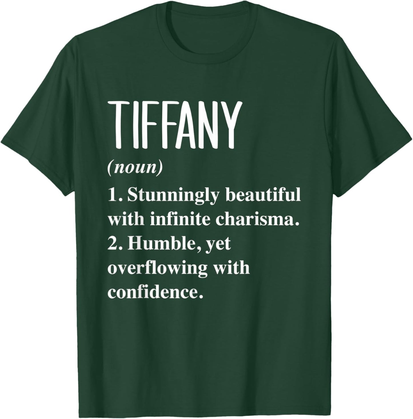 Tiffany First Name Definition Personalized Gift T-Shirt - T-Shirt | Forest