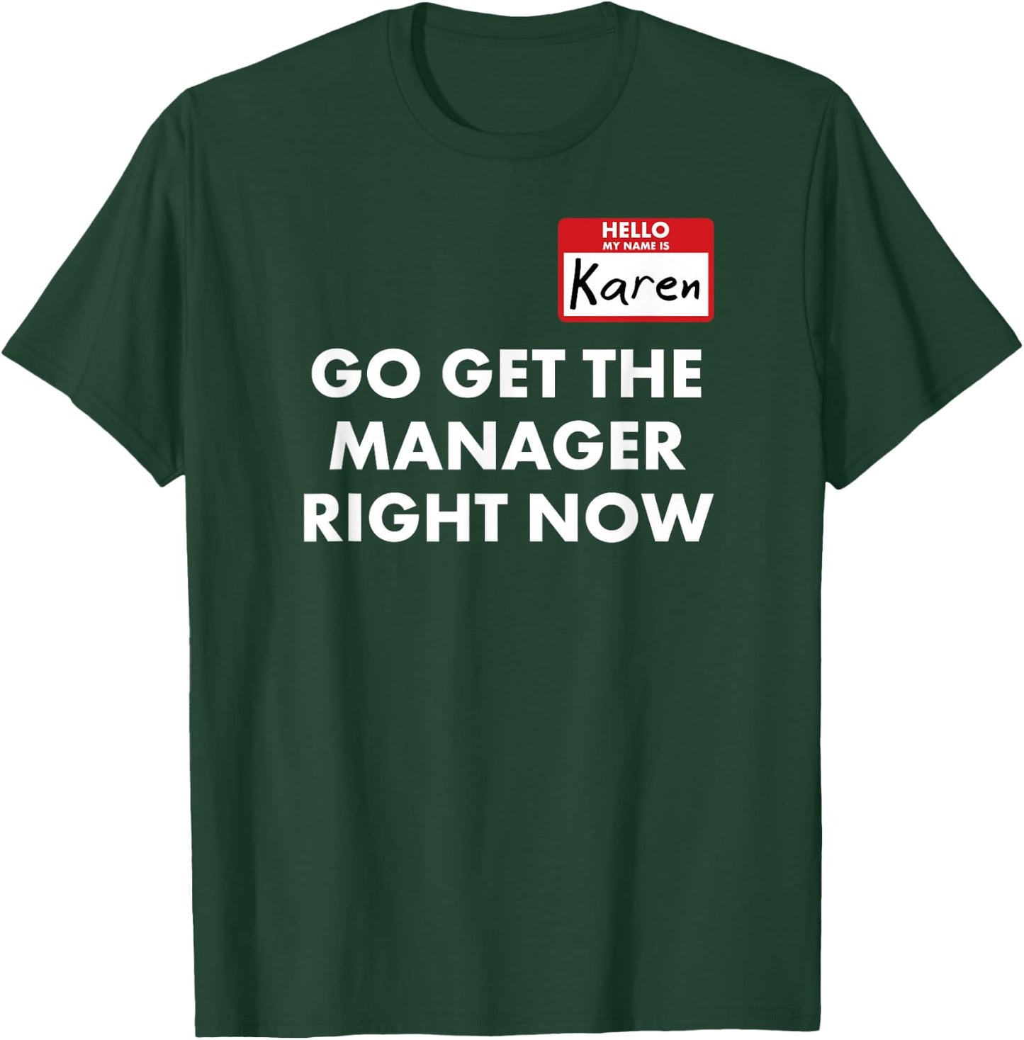 Karen Halloween Costume Speak to The Manager Funny Saying T-Shirt - T-Shirt | Forest