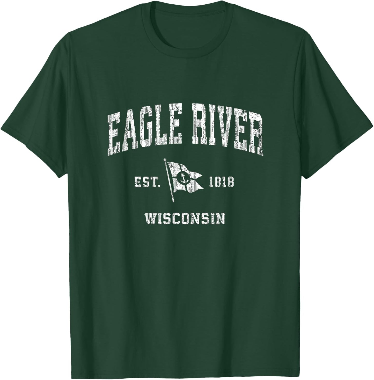 Eagle River WI Vintage Nautical Boat Anchor Flag Sports T-Shirt - T-Shirt | Forest