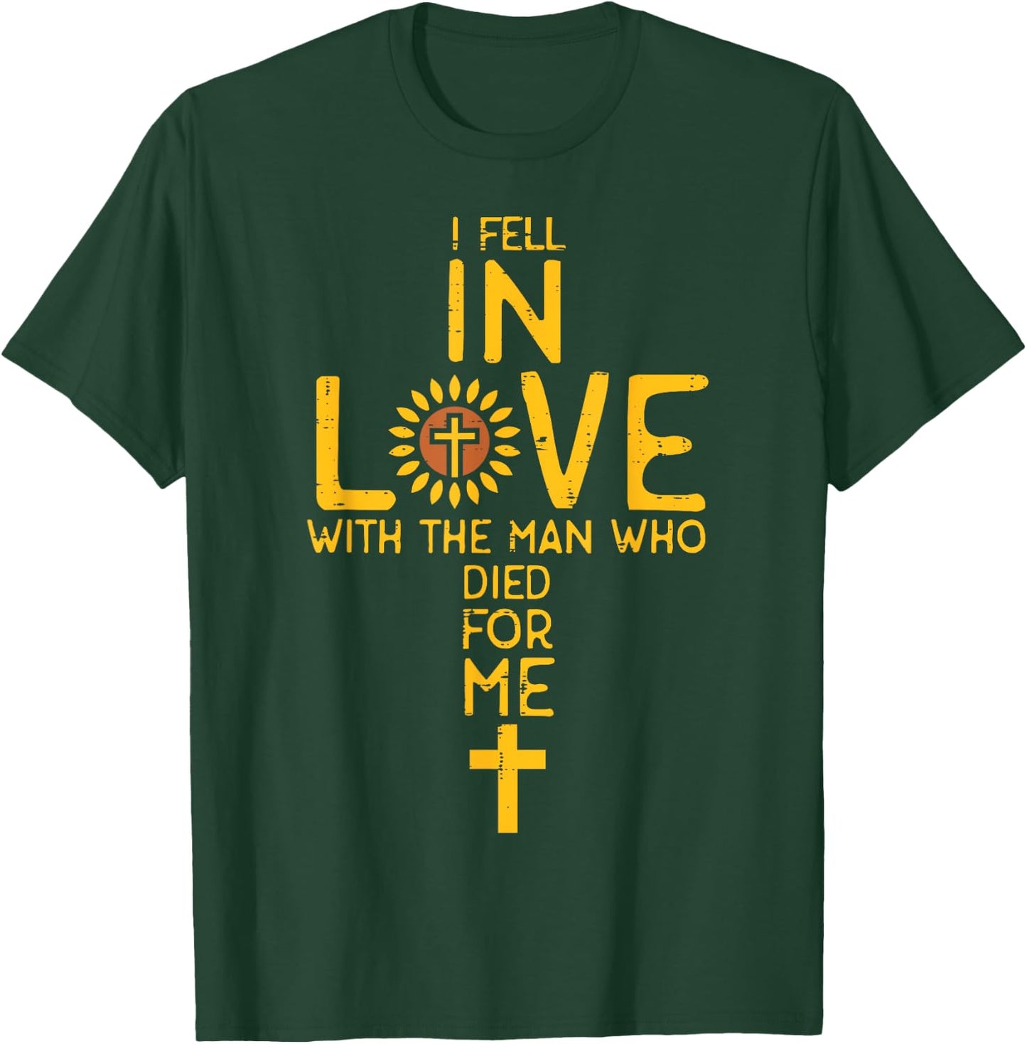 In Love With The Man Who Died For Me Christian Men Women T-Shirt - T-Shirt | Forest