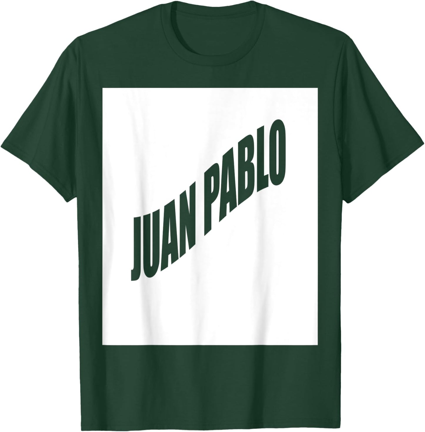 Juan Pablo Family Reunion Last Name Team Funny Custom T-Shirt - T-Shirt | Forest
