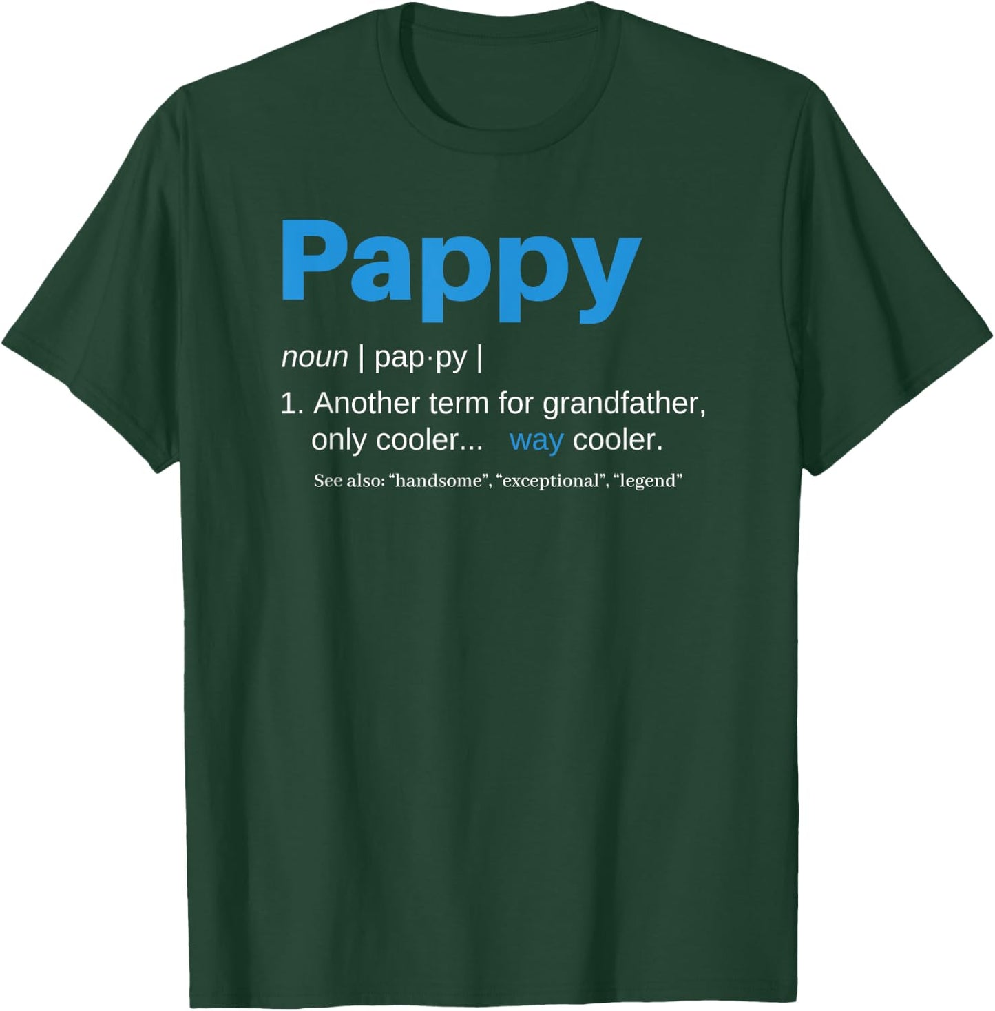 Pappy Gifts Grandpa Fathers Day Definition Birthday T-Shirt - T-Shirt | Forest