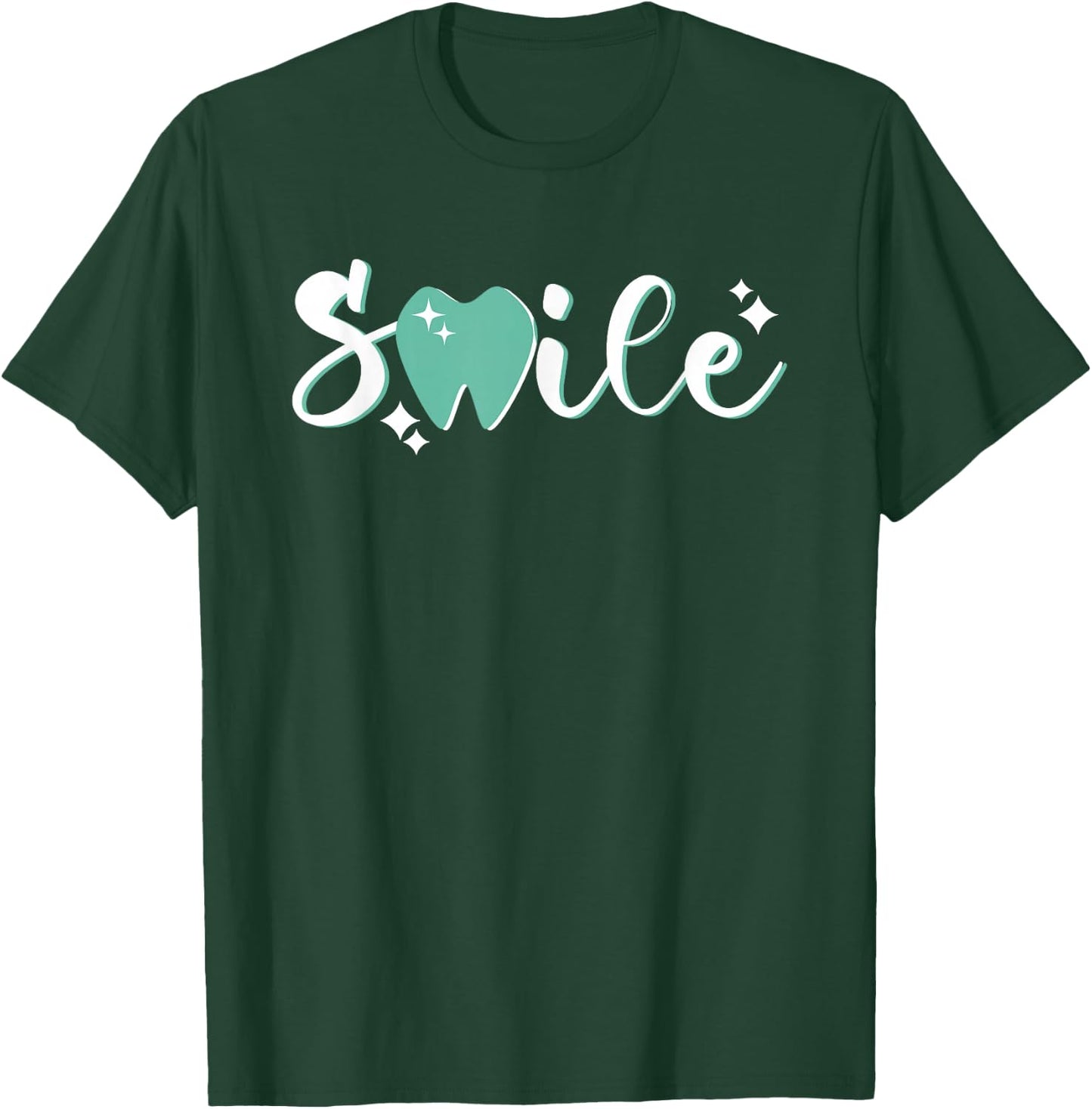 Smile Tooth | Dentistry Dental Assistant | Hygienist Dentist T-Shirt - T-Shirt | Forest