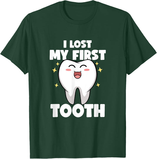 I Lost My First Tooth Kids Baby Teeth Pediatric Dentist T-Shirt - T-Shirt | Forest