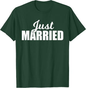 Just Married - Newlywed Couples with White Font T-Shirt - T-Shirt | Forest