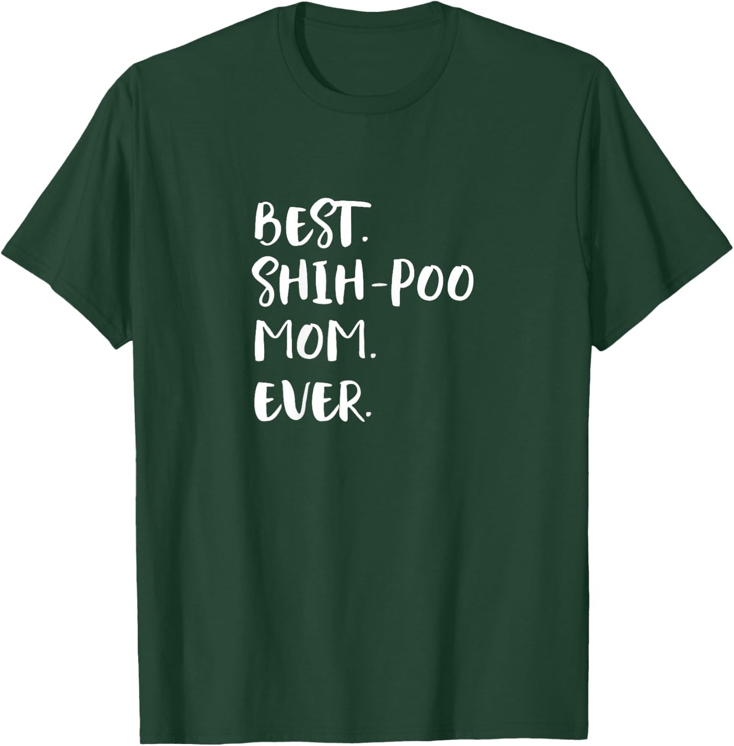 Shih-Poos Shih Tzu Poodle Mix Best Shih-Poo Mom Ever Shihpoo T-Shirt - T-Shirt | Forest