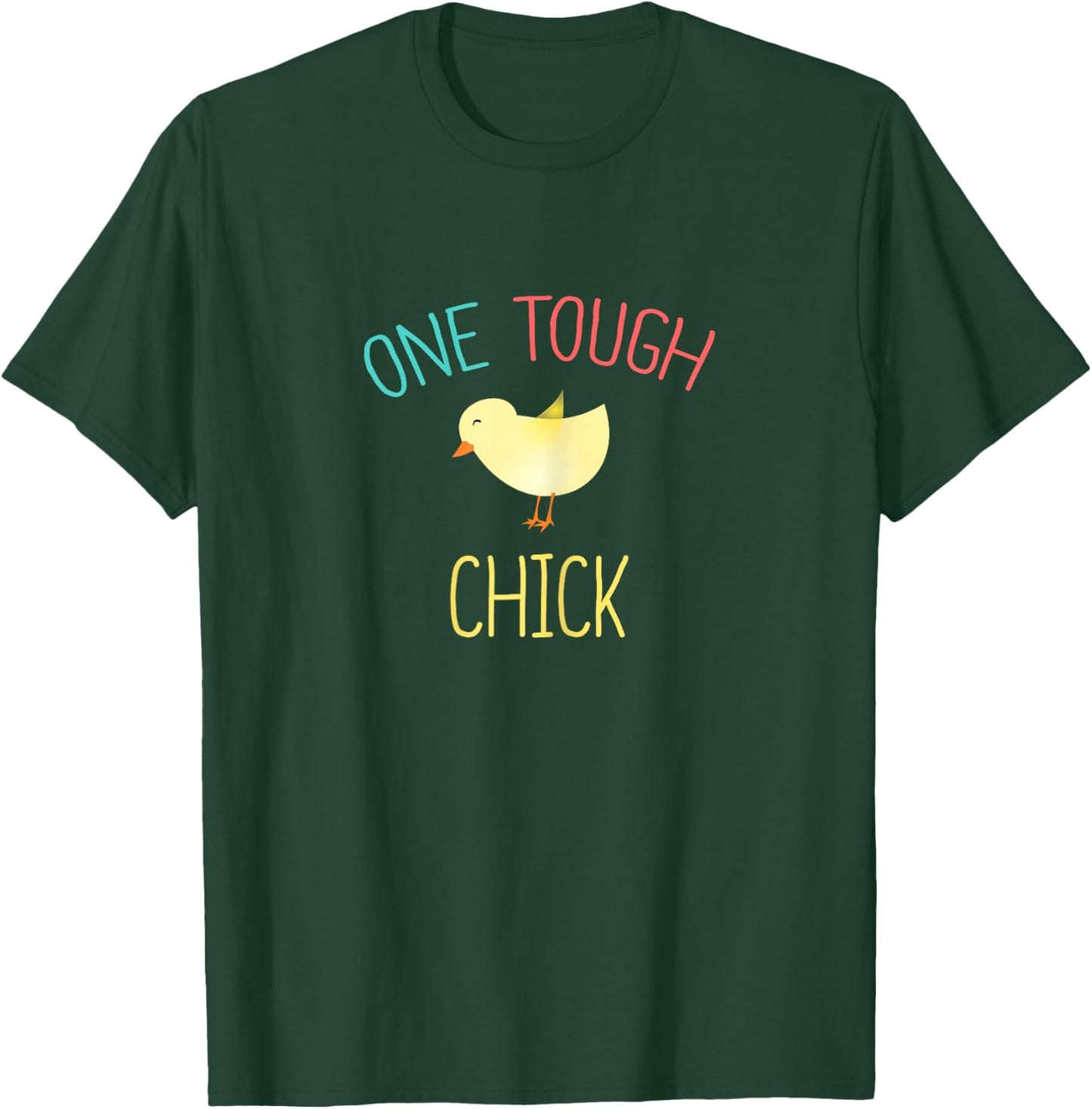 One Tough Chick Cute Easter Shirt for Woman Gift T-Shirt - T-Shirt | Forest