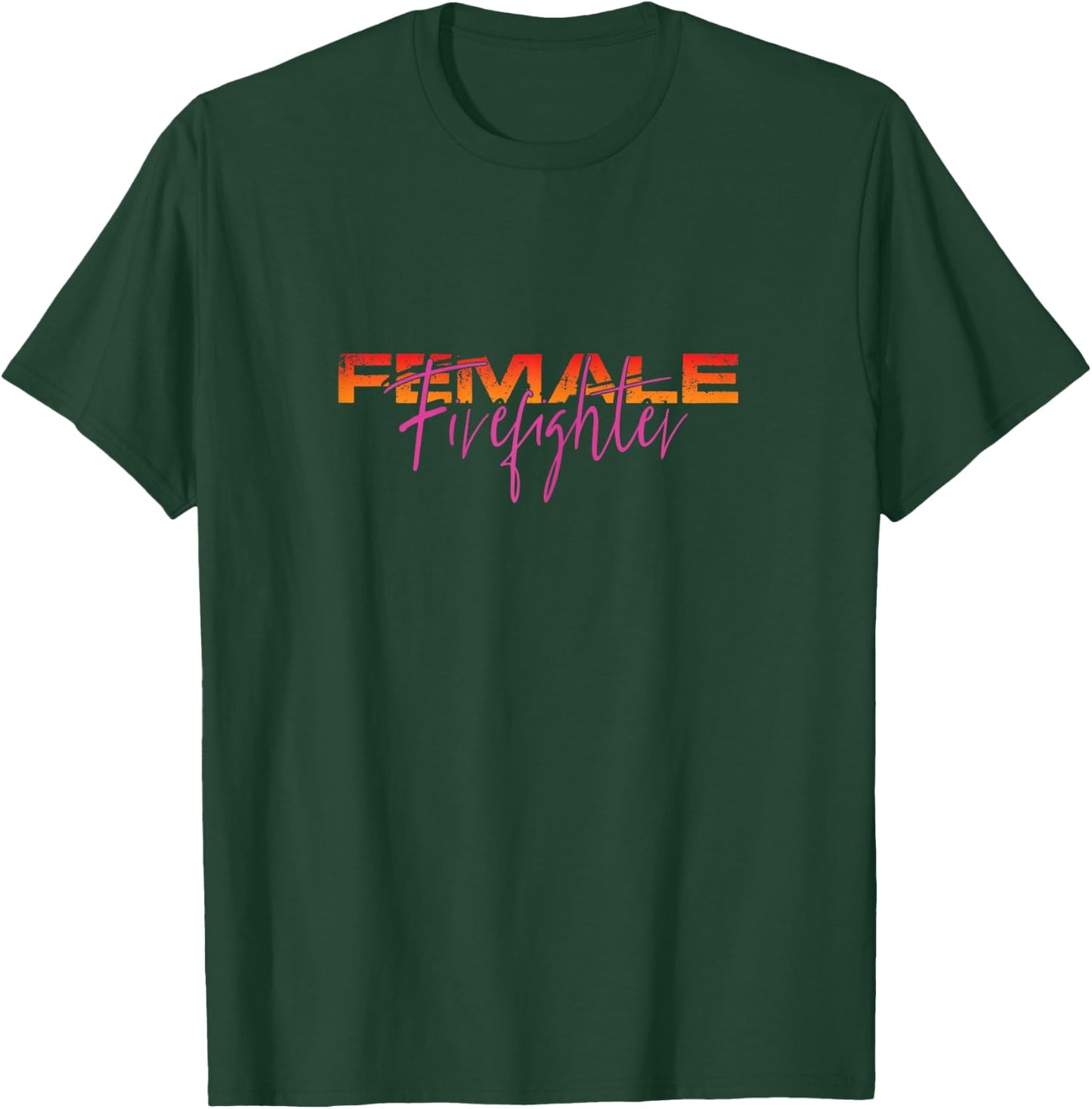 Female Firefighter Firewoman Fire Department Firetruck Hero T-Shirt - T-Shirt | Forest