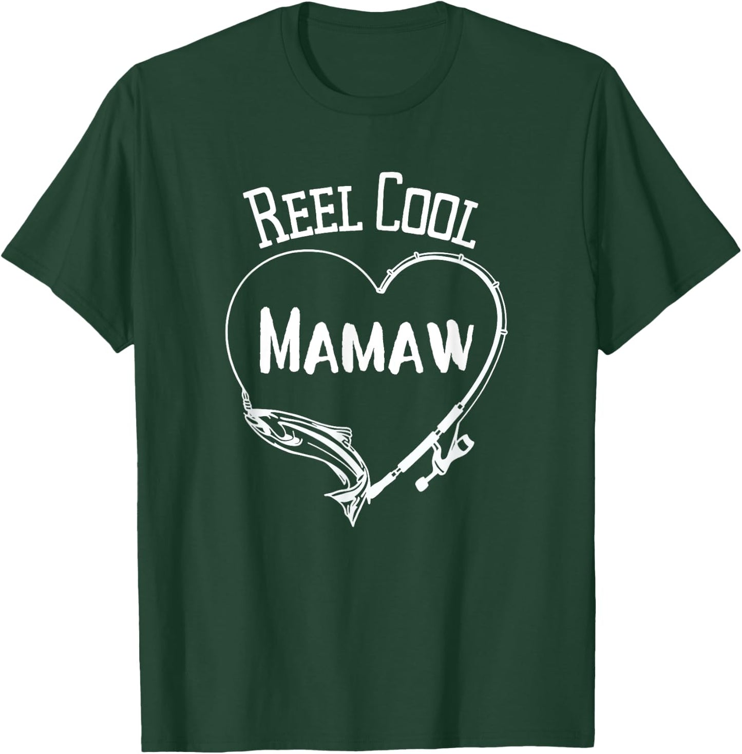 Reel Cool Mamaw Fishing T-Shirt - T-Shirt | Forest