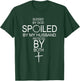 Blessed By God Spoiled By My Husband Protected By Boths T-Shirt - T-Shirt | Forest
