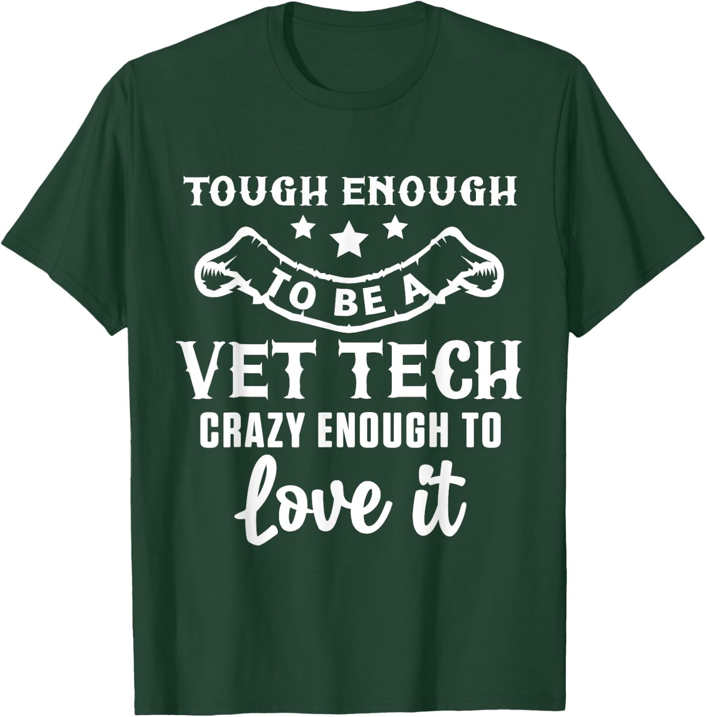Crazy Vet Tech Veterinarian Veterinary Technician Rescue Pet T-Shirt - T-Shirt | Forest