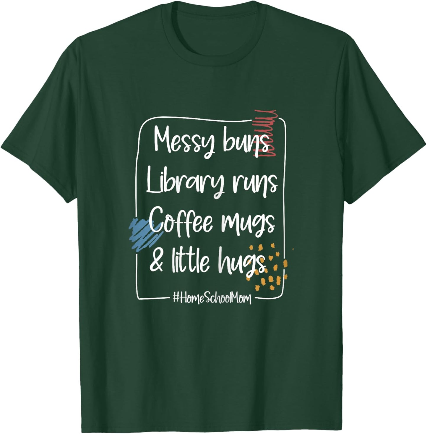 Coffee Library Homeschool Mom Homeschooling Mother Teacher Women T-Shirt - T-Shirt | Forest