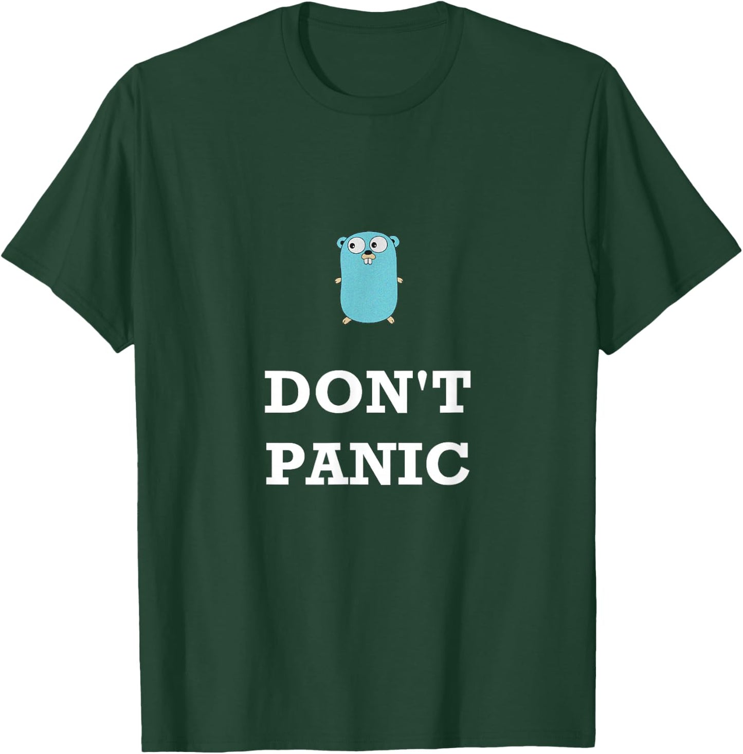 Golang Gopher Programming Humor Don't Panic Coding Developer T-Shirt - T-Shirt | Forest
