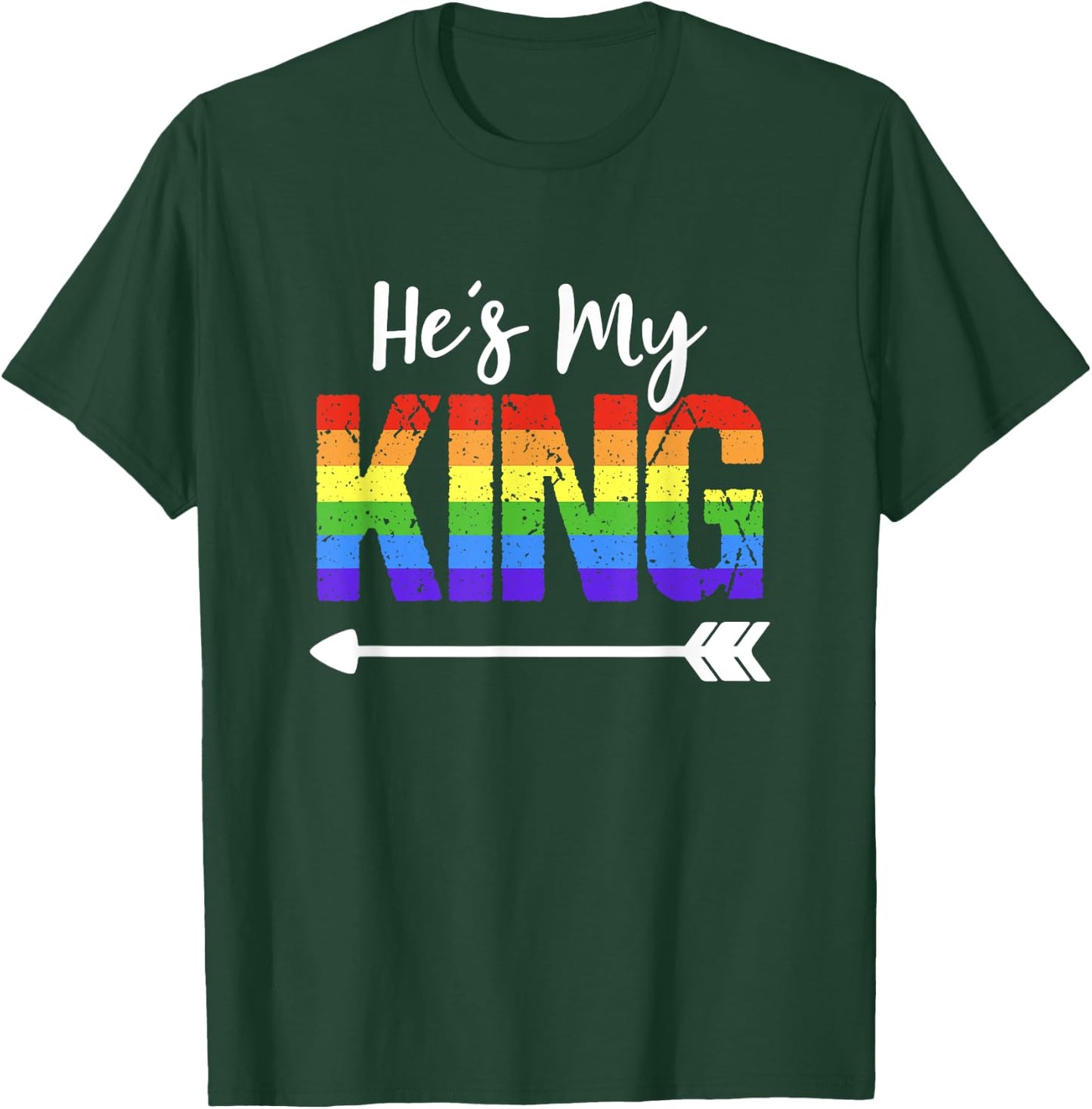 He's My King Matching Gay Couple Outfit Boyfriend T-Shirt - T-Shirt | Forest