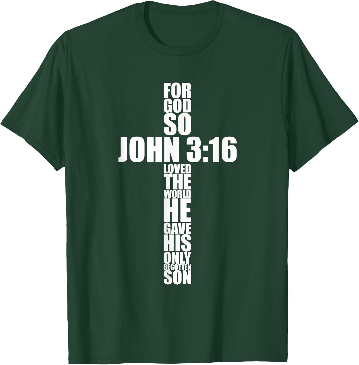 John 3:16 Cross Christian Bible Verse Religious Graphic T-Shirt - T-Shirt | Forest