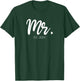 Wedding Matching Gifts Mr. Est. 2024 Groom T-Shirt - T-Shirt | Forest