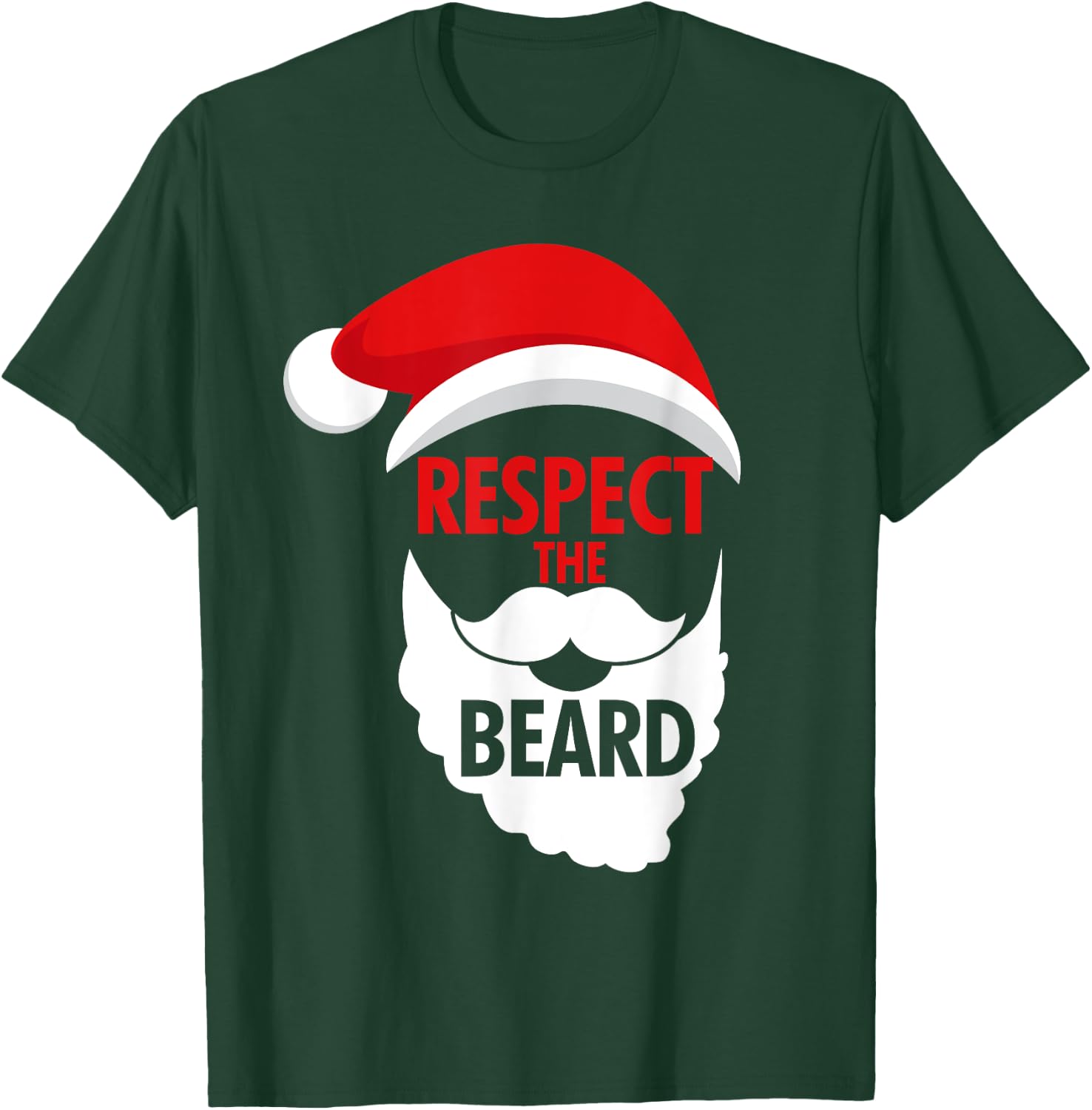 Respect The Beard Santa Claus Bearded Christmas Holidays T-Shirt - T-Shirt | Forest