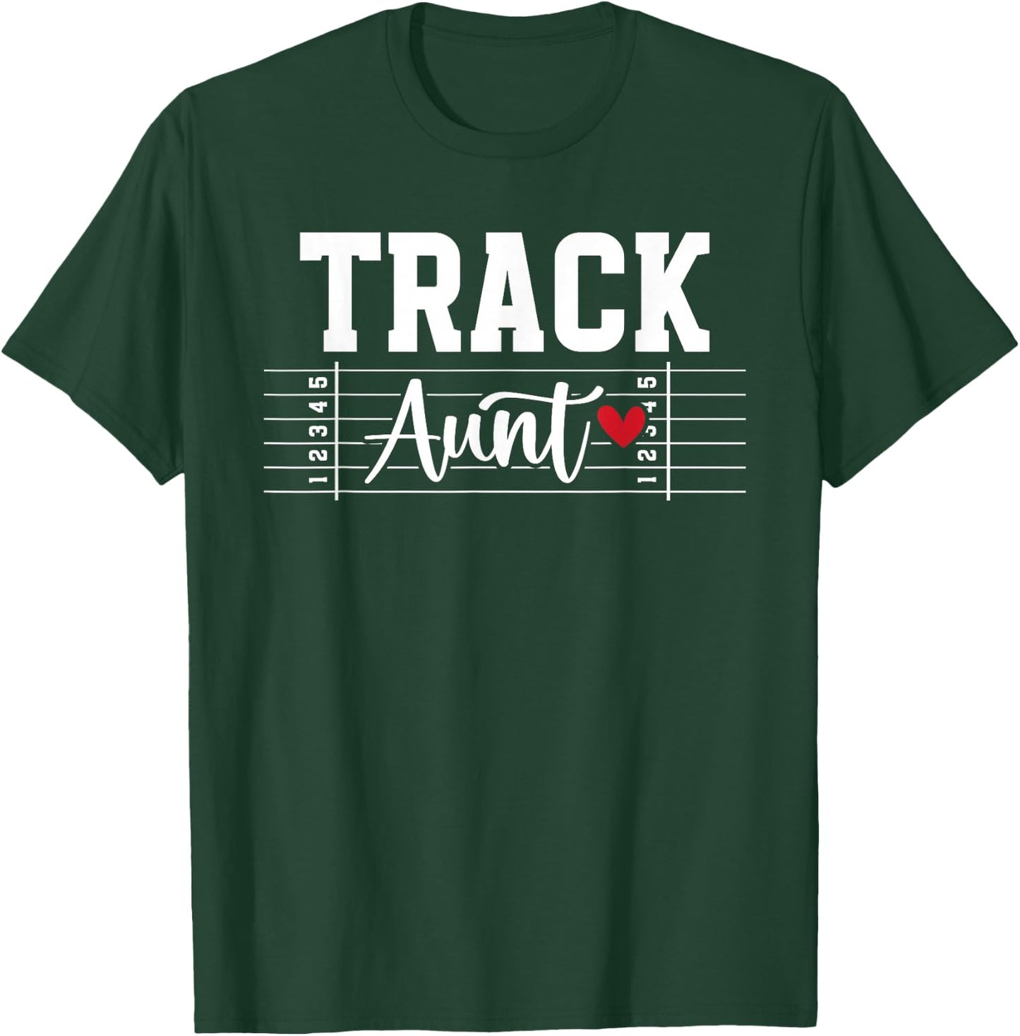 Track Aunt Proud Track And Field Aunt Track Auntie T-Shirt - T-Shirt | Forest