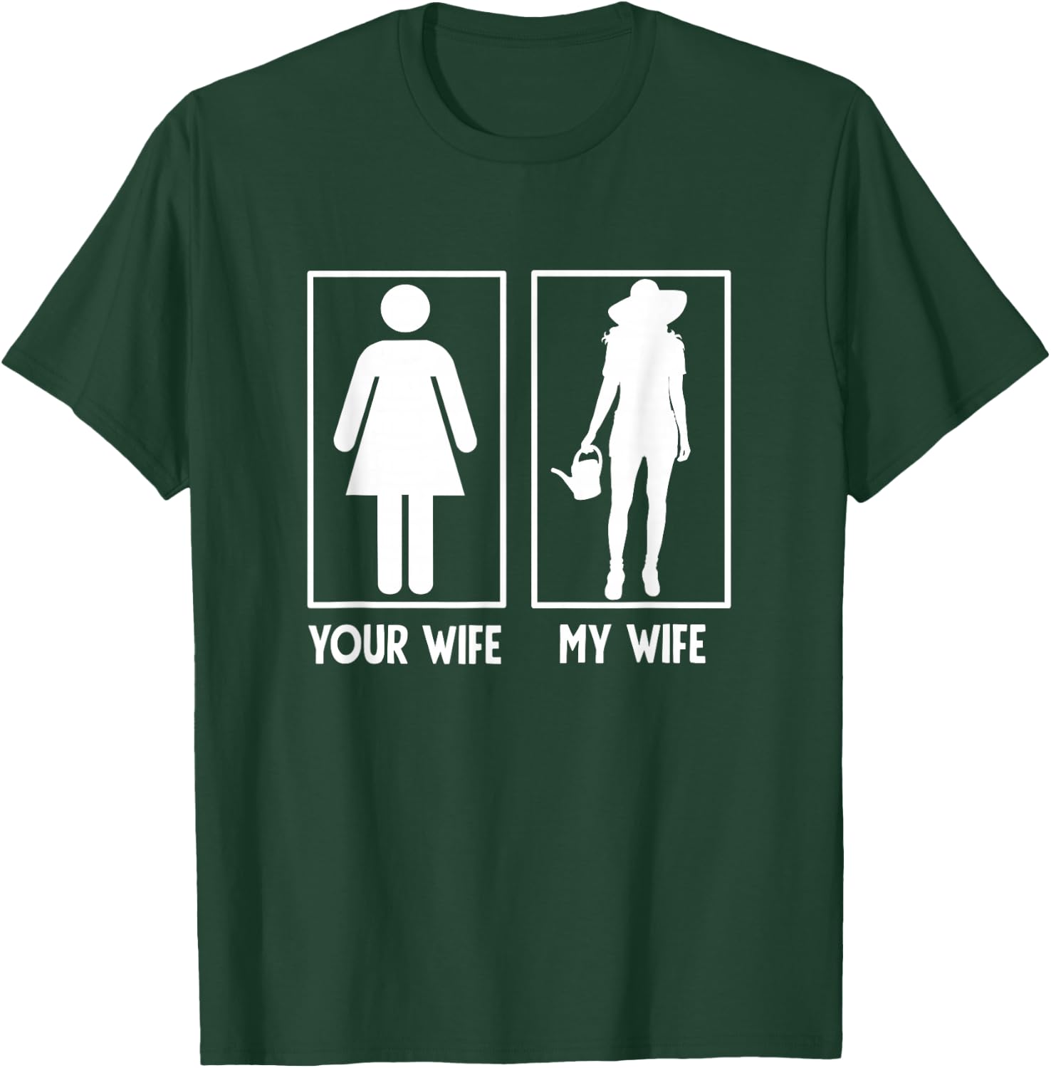 Men's My Wife Vs Your Wife Gardener Gifts Gardening Garden T-Shirt - T-Shirt | Forest