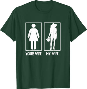Men's My Wife Vs Your Wife Gardener Gifts Gardening Garden T-Shirt - T-Shirt | Forest