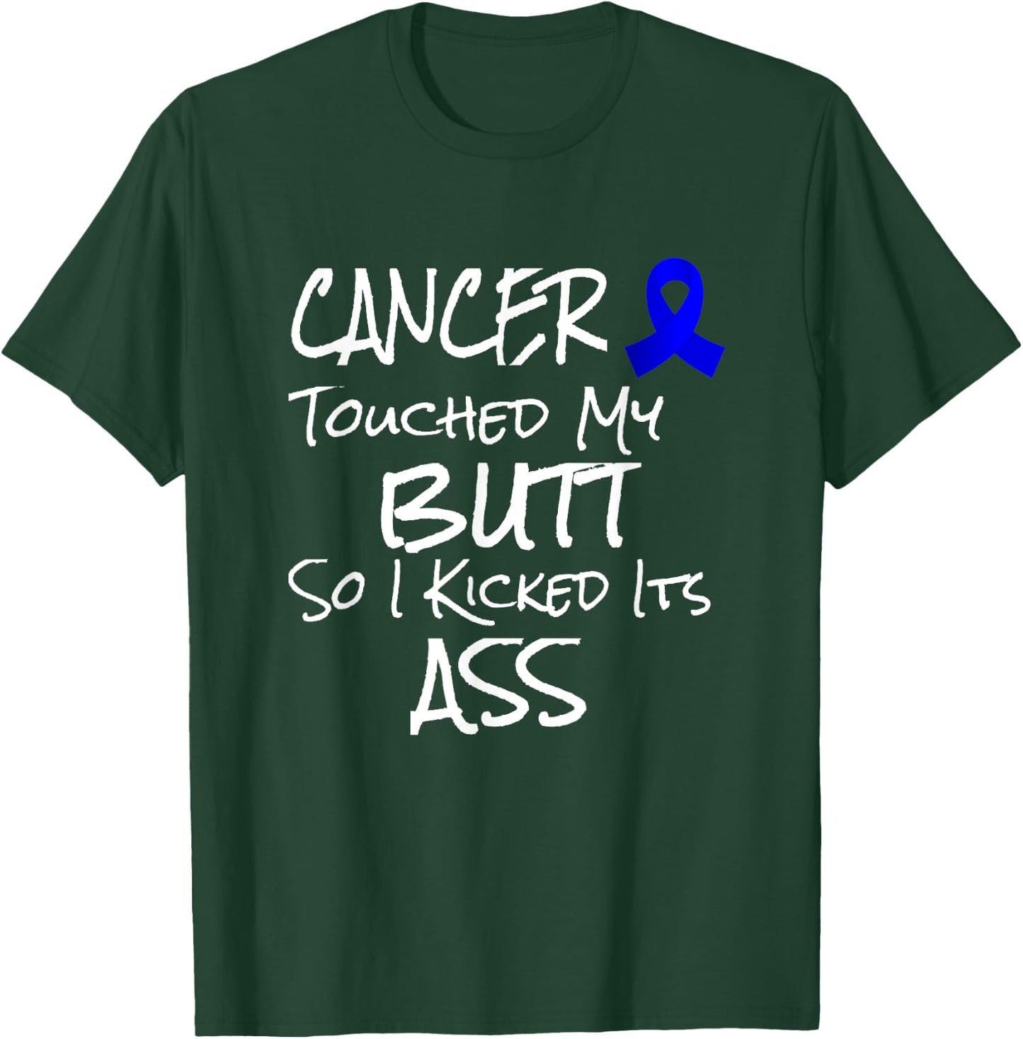 Funny Colon Cancer Survivor Prize Funny Prostate Joke T-Shirt - T-Shirt | Forest