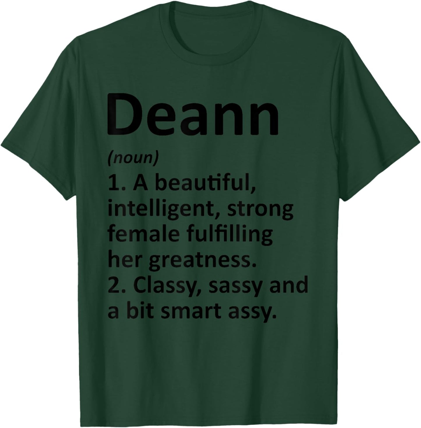 DEANN Definition Personalized Name Funny Christmas Gift T-Shirt - T-Shirt | Forest