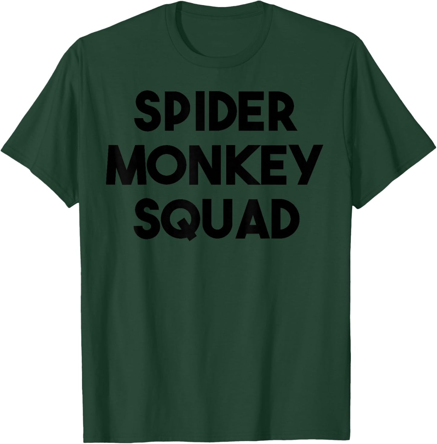 Spider Monkey Lover Funny - Spider Monkey Squad T-Shirt - T-Shirt | Forest