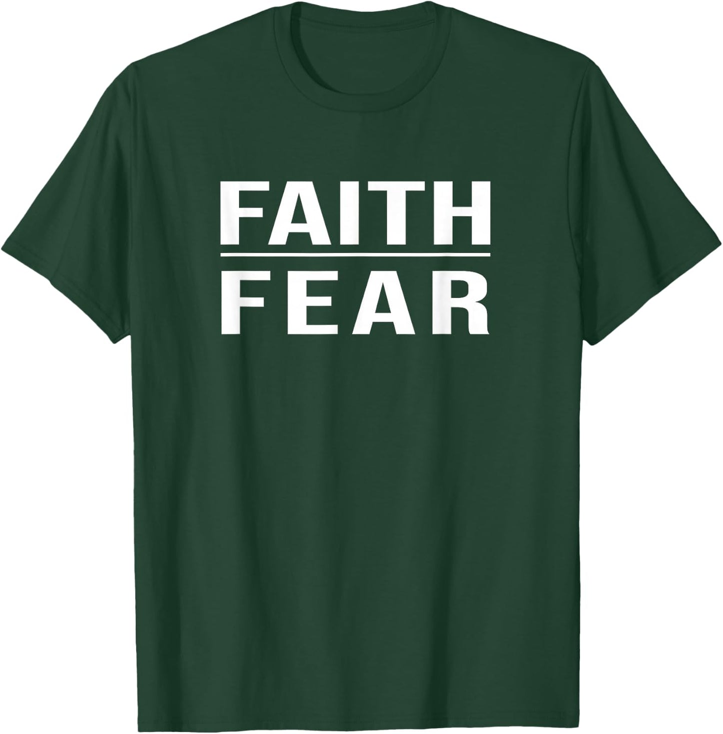 Faith Over Fear Christian Shirts Faith Based T-Shirt - T-Shirt | Forest