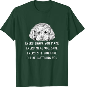 Every snack you make Every meal you bake Cavapoo T-Shirt - T-Shirt | Forest