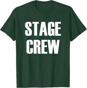 Stage Crew - Theatre Staff Member T-Shirt - T-Shirt | Forest