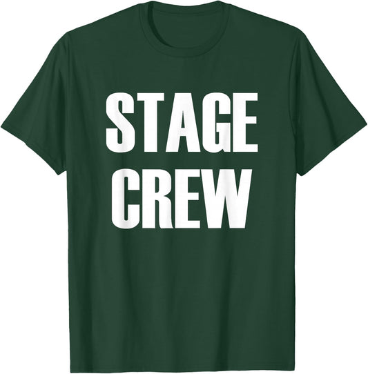 Stage Crew - Theatre Staff Member T-Shirt - T-Shirt | Forest