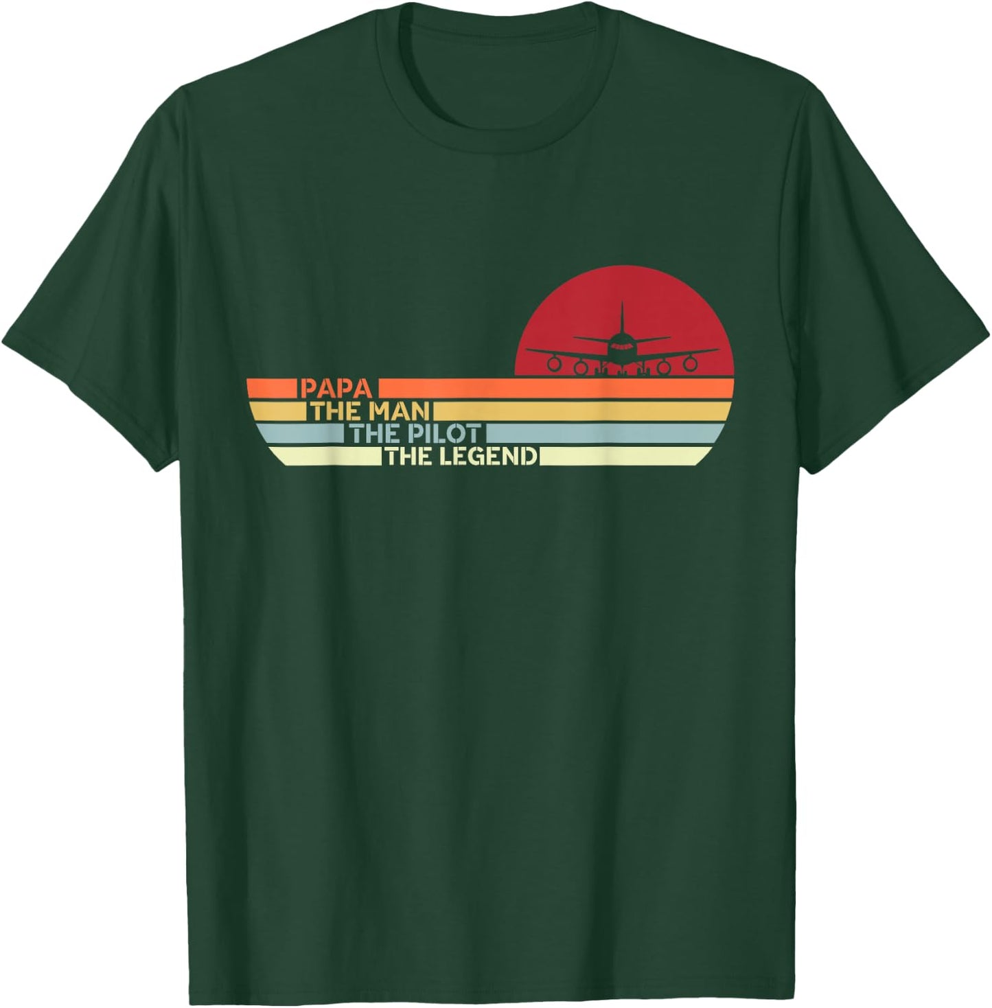 Airplane Pilot Aviation Papa The Man The Pilot The Legend T-Shirt - T-Shirt | Forest