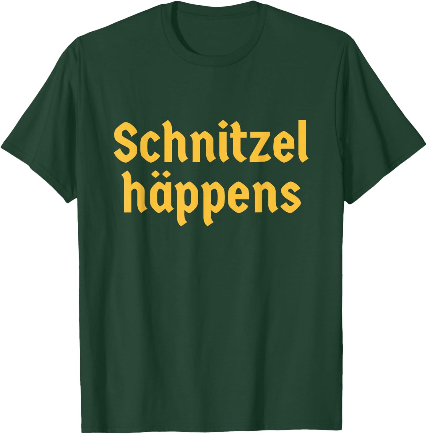 Schnitzel Happens Funny German Beer Oktoberfest T-Shirt - T-Shirt | Forest